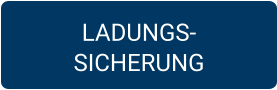 LADUNGS- SICHERUNG