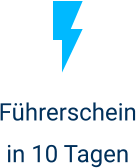 Führerschein in 10 Tagen