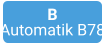 B Automatik B78