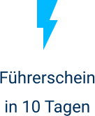 Führerschein in 10 Tagen