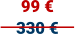 99 € 330 €