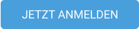 JETZT ANMELDEN