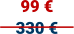 99 € 330 €